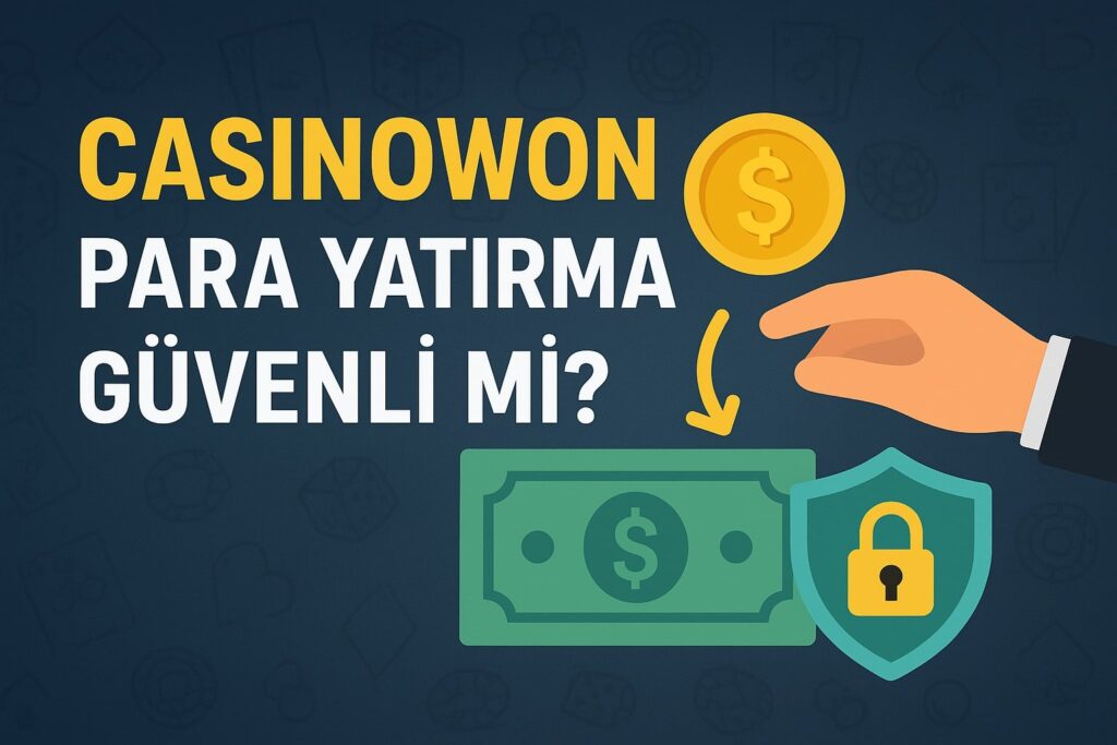 casinowon para yatırma güvenli mi casinowon para yatırma güvenli mi